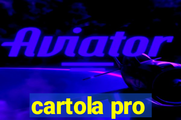 cartola pro